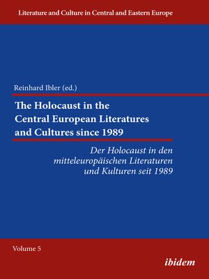 cover image of The Holocaust in the Central European Literatures and Cultures since 1989